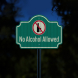 No Alcohol Allowed Aluminum Sign (EGR Reflective)