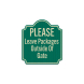 Leave Packages Outside Of Gate Aluminum Sign (EGR Reflective)