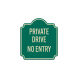 No Entry Private Drive Aluminum Sign (EGR Reflective)