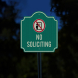 No Soliciting Symbol Aluminum Sign (EGR Reflective)