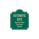 Automatic Gate Opens Outward Aluminum Sign (HIP Reflective)