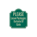 Leave Packages Outside Of Gate Aluminum Sign (Reflective)