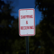 Shipping & Receiving Aluminum Sign (EGR Reflective)