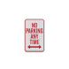 No Parking Any Time Decal (EGR Reflective)