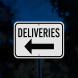 Deliveries Arrow Aluminum Sign (Diamond Reflective)