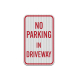 No Parking In Driveway Decal (EGR Reflective)