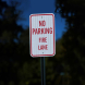 No Parking Fire Lane Aluminum Sign (EGR Reflective)