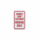 Barber Shop Customer Parking Aluminum Sign (HIP Reflective)