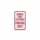 Barber Shop Customer Parking Aluminum Sign (Diamond Reflective)