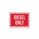 Diesel Only Decal (Non Reflective)