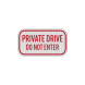 Private Drive Do Not Enter Aluminum Sign (EGR Reflective)