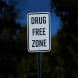 Drug Free Zone Aluminum Sign (EGR Reflective)