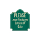 Leave Packages Outside Of Gate Aluminum Sign (HIP Reflective)