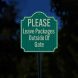 Leave Packages Outside Of Gate Aluminum Sign (HIP Reflective)