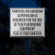 Playground Rules Supervision Aluminum Sign (EGR Reflective)