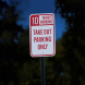 10 Minutes Parking Take Out Aluminum Sign (Diamond Reflective)