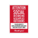 Attention Social Distancing Applies Outdoors Corflute Sign (Non Reflective)