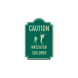 Caution Watch For Children Aluminum Sign (HIP Reflective)