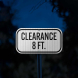 Low Clearance 8 Ft Aluminum Sign (EGR Reflective)