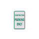 Reserved Construction Parking Only Aluminum Sign (Diamond Reflective)