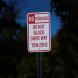 Do Not Block Driveway Tow Zone Aluminum Sign (EGR Reflective)