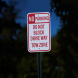 Do Not Block Driveway Tow Zone Aluminum Sign (Diamond Reflective)