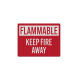Flammable Keep Fire Away Decal (EGR Reflective)