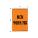 Men Working Corflute Sign (Reflective)