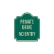 Private Drive No Entry Dome Aluminum Sign (HIP Reflective)