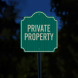 Private Property Dome Shaped Aluminum Sign (HIP Reflective)