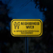 Neighborhood Watch Aluminum Sign (EGR Reflective)