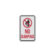 No Dumping Aluminum Sign (Diamond Reflective)