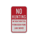 No Hunting Aluminum Sign (HIP Reflective)