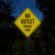 Traffic Rules No Outlet Private Road Aluminum Sign (Diamond Reflective)
