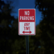 No Parking Anytime Aluminum Sign (EGR Reflective)
