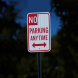No Parking Any Time Bidirectional Arrow Aluminum Sign (EGR Reflective)