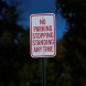 No Parking Stopping Standing Aluminum Sign (HIP Reflective)