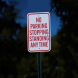 No Parking Stopping Standing Aluminum Sign (Diamond Reflective)