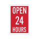 Open 24 Hours Corflute Sign (Reflective)