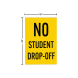 No Student Drop Off Corflute Sign (Non Reflective)