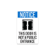 OSHA This Door Is Not A Public Entrance Notice Decal (Non Reflective)