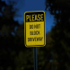 Please Do Not Block Driveway Aluminum Sign (EGR Reflective)