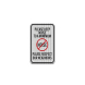 Please Keep Noise To A Minimum Aluminum Sign (HIP Reflective)