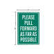 Please Pull Forward As Far As Possible Corflute Sign (Reflective)