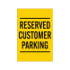 Reserved Customer Parking Corflute Sign (Non Reflective)