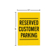 Reserved Customer Parking Corflute Sign (Non Reflective)
