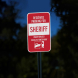 Tow Away Reserved Parking For Sheriff Aluminum Sign (Diamond Reflective)