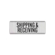 Dock Shipping & Receiving Aluminum Sign (EGR Reflective)