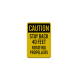 Caution Stay Back 40 Feet Aluminum Sign (EGR Reflective)