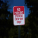 No Parking Student Drop Off Only Aluminum Sign (Diamond Reflective)
